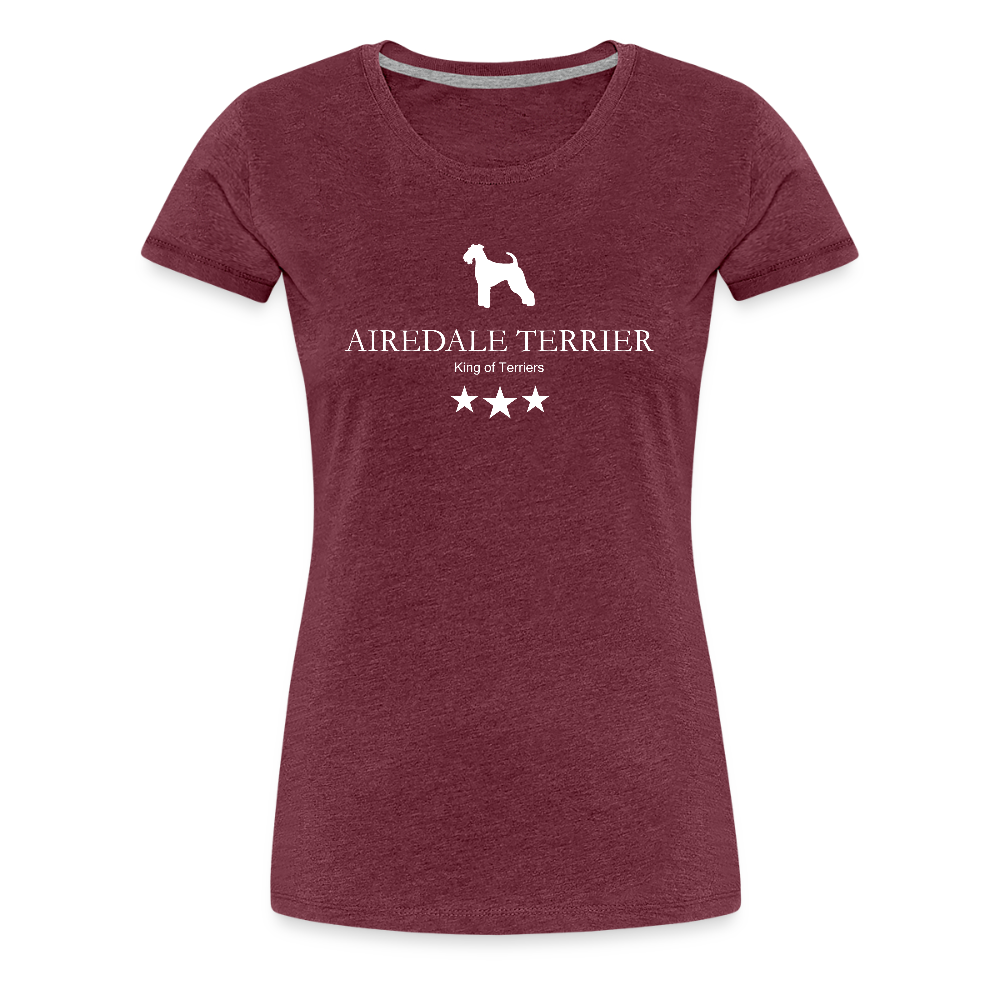 Women’s Premium T-Shirt - Airedale Terrier - King of terriers... - Bordeauxrot meliert