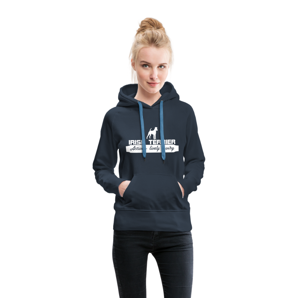 Irish Terrier - Active, lively, wiry... | Frauen Premium Hoodie - Navy