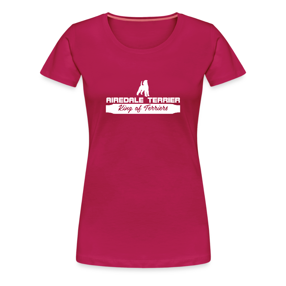 Frauen Premium T-Shirt - Airedale Terrier - King of terriers... - dunkles Pink