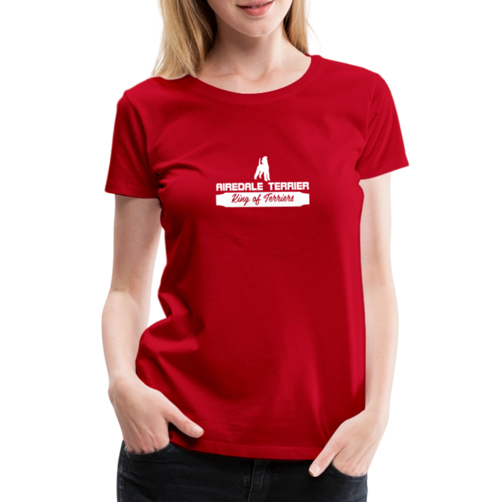 Frauen Premium T-Shirt - Airedale Terrier - King of terriers... - Rot