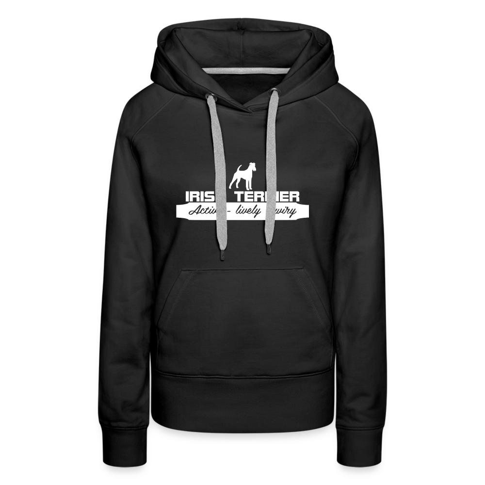 Irish Terrier - Active, lively, wiry... | Frauen Premium Hoodie - Schwarz