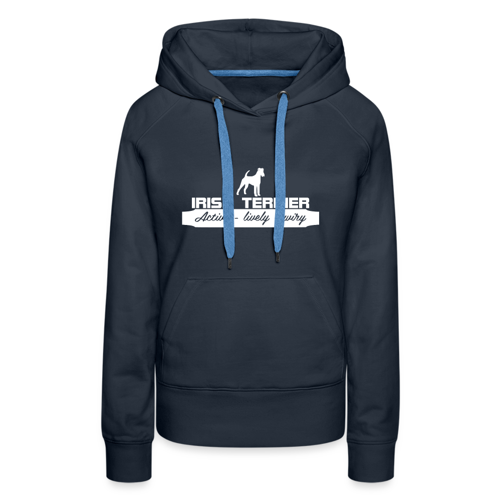 Irish Terrier - Active, lively, wiry... | Frauen Premium Hoodie - Navy