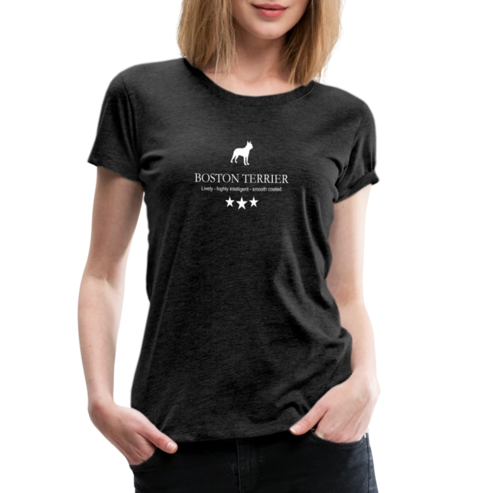 Women’s Premium T-Shirt - Boston Terrier - Lively, highly intelligent, smooth coated... - Anthrazit