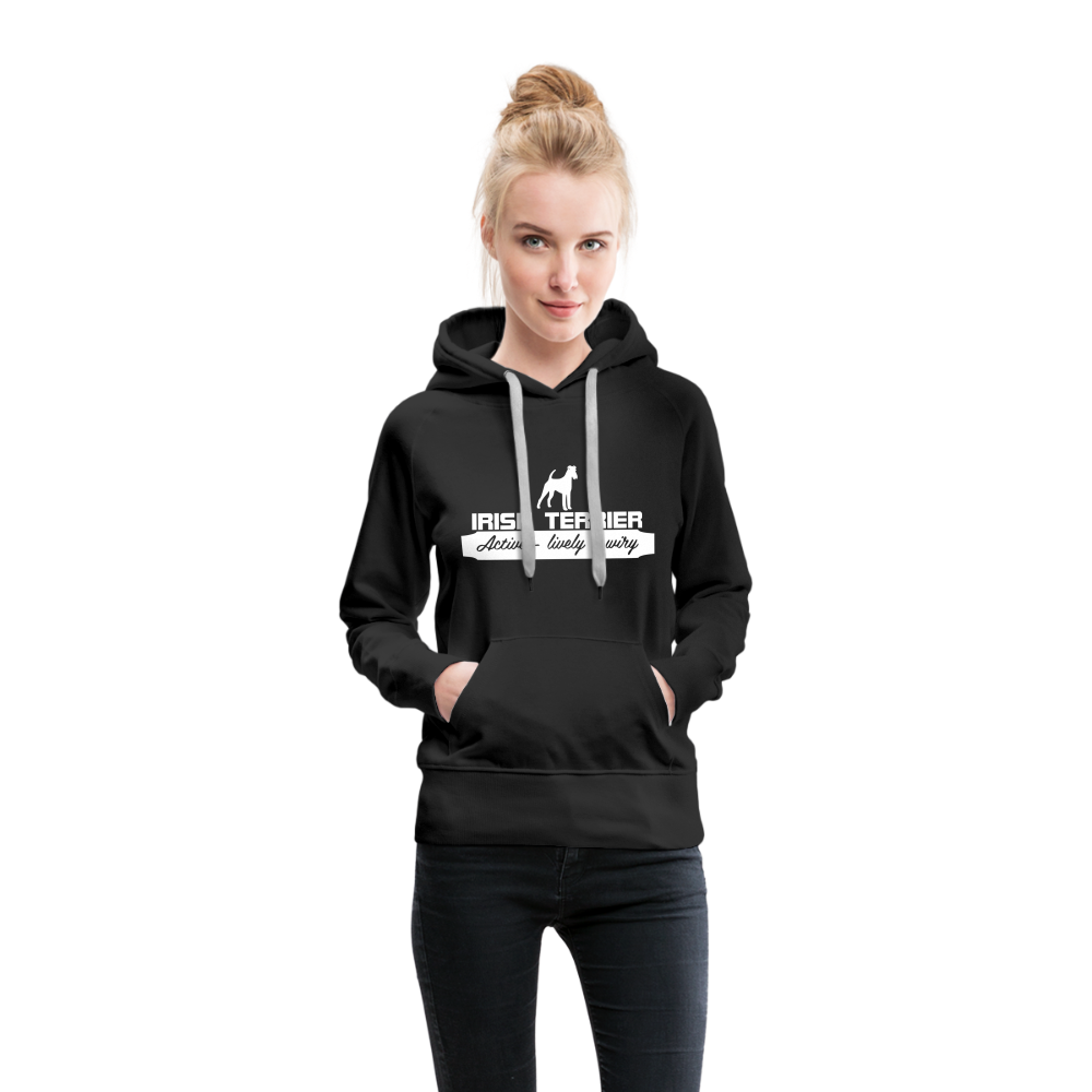 Irish Terrier - Active, lively, wiry... | Frauen Premium Hoodie - Schwarz