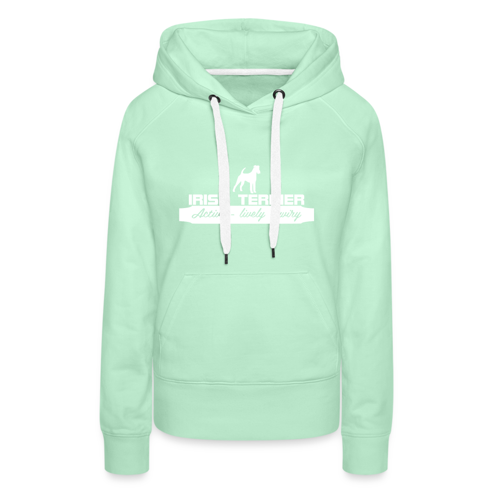 Irish Terrier - Active, lively, wiry... | Frauen Premium Hoodie - helles Mintgrün