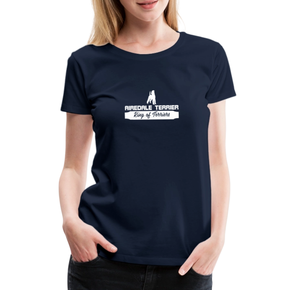 Frauen Premium T-Shirt - Airedale Terrier - King of terriers... - Navy