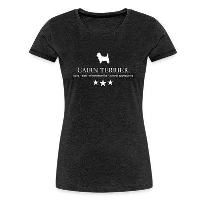 Women’s Premium T-Shirt - Cairn Terrier - Agile, alert, of workmanlinke... - Anthrazit