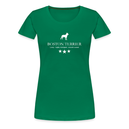 Women’s Premium T-Shirt - Boston Terrier - Lively, highly intelligent, smooth coated... - Kelly Green