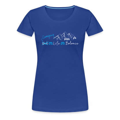 Women’s Premium T-Shirt - Camping Life Balance - Königsblau