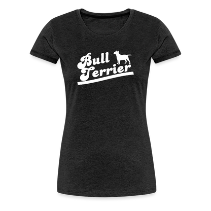 Women’s Premium T-Shirt - Bull Terrier-Schriftzug - Anthrazit