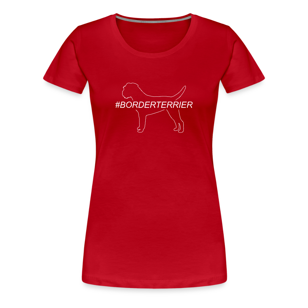 Women’s Premium T-Shirt - Border Terrier - Hashtag - Rot