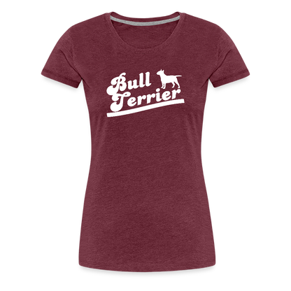 Women’s Premium T-Shirt - Bull Terrier-Schriftzug - Bordeauxrot meliert