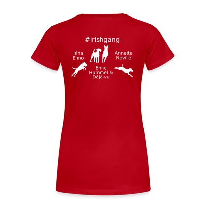 Frauen Premium T-Shirt - #IRISHGANG - Rot
