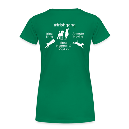 Frauen Premium T-Shirt - #IRISHGANG - Kelly Green