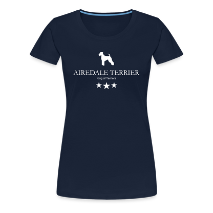 Women’s Premium T-Shirt - Airedale Terrier - King of terriers... - Navy