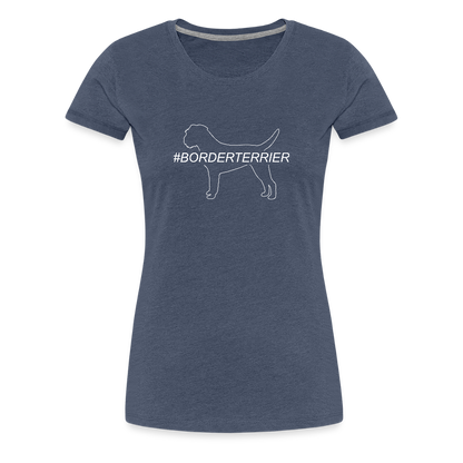 Women’s Premium T-Shirt - Border Terrier - Hashtag - Blau meliert