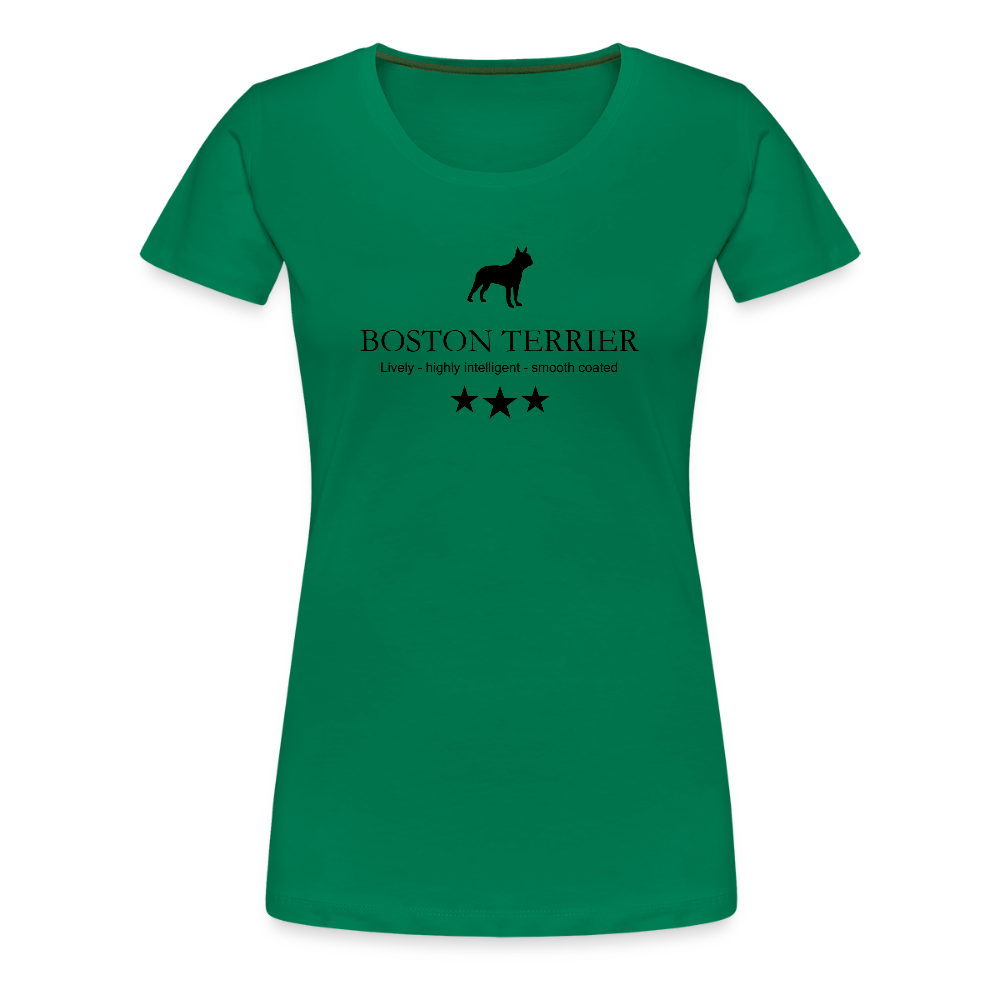 Women’s Premium T-Shirt - Boston Terrier - Lively, highly intelligent, smooth coated... - Kelly Green