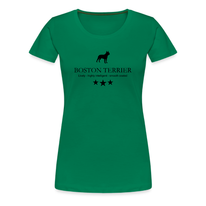 Women’s Premium T-Shirt - Boston Terrier - Lively, highly intelligent, smooth coated... - Kelly Green