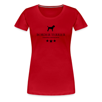 Women’s Premium T-Shirt - Border Terrier - Essentially a working terrier... - Rot