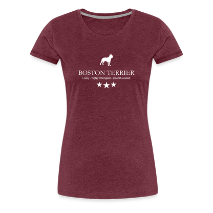 Women’s Premium T-Shirt - Boston Terrier - Lively, highly intelligent, smooth coated... - Bordeauxrot meliert