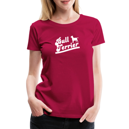 Women’s Premium T-Shirt - Bull Terrier-Schriftzug - dunkles Pink