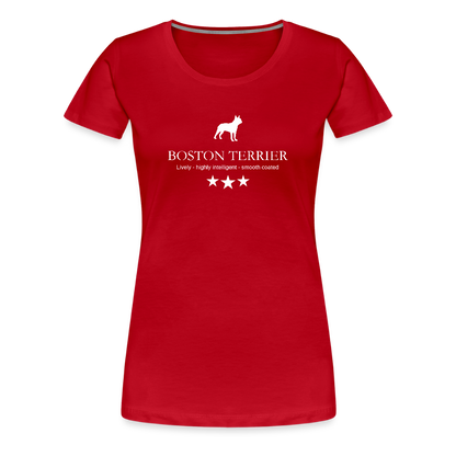 Women’s Premium T-Shirt - Boston Terrier - Lively, highly intelligent, smooth coated... - Rot