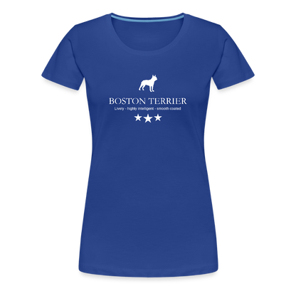 Women’s Premium T-Shirt - Boston Terrier - Lively, highly intelligent, smooth coated... - Königsblau
