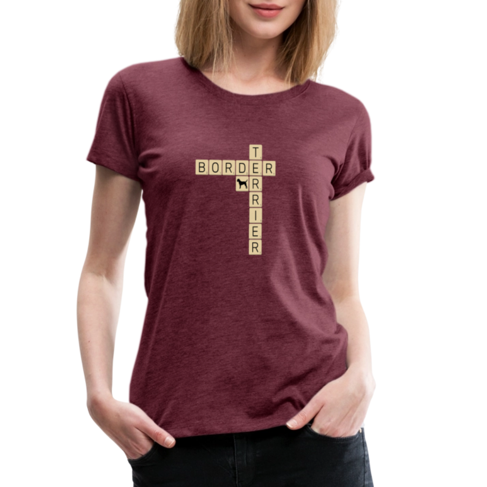 Border Terrier - Scrabble | Women’s Premium T-Shirt - Bordeauxrot meliert