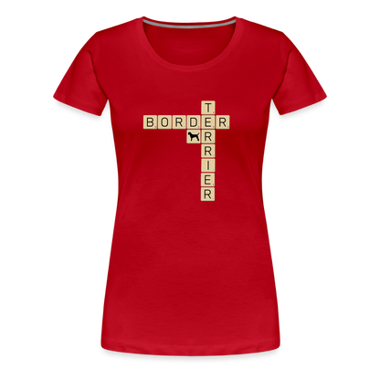 Border Terrier - Scrabble | Women’s Premium T-Shirt - Rot