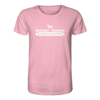 Border Terrier - Essentially a working terrier... - Organic Shirt