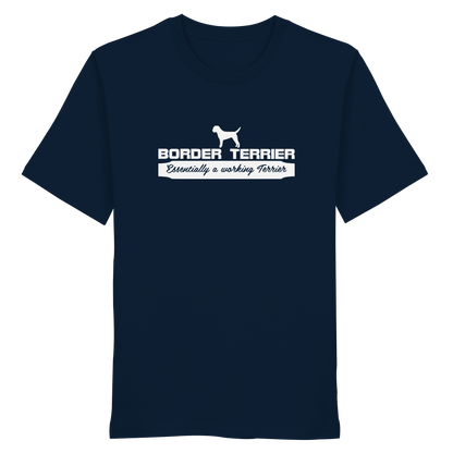 Border Terrier - Essentially a working terrier... - Organic Shirt