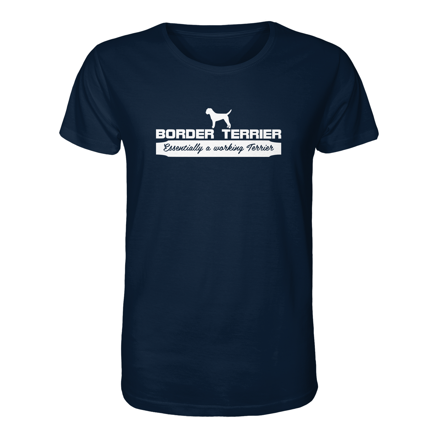 Border Terrier - Essentially a working terrier... - Organic Shirt