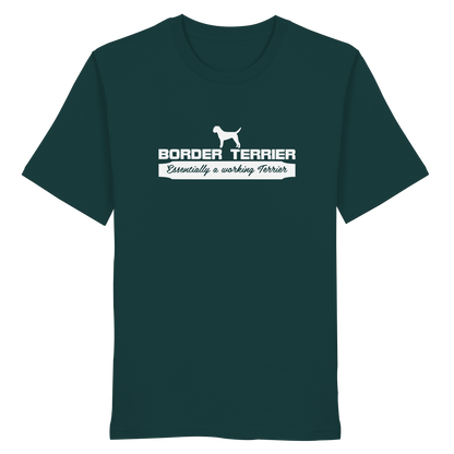 Border Terrier - Essentially a working terrier... - Organic Shirt