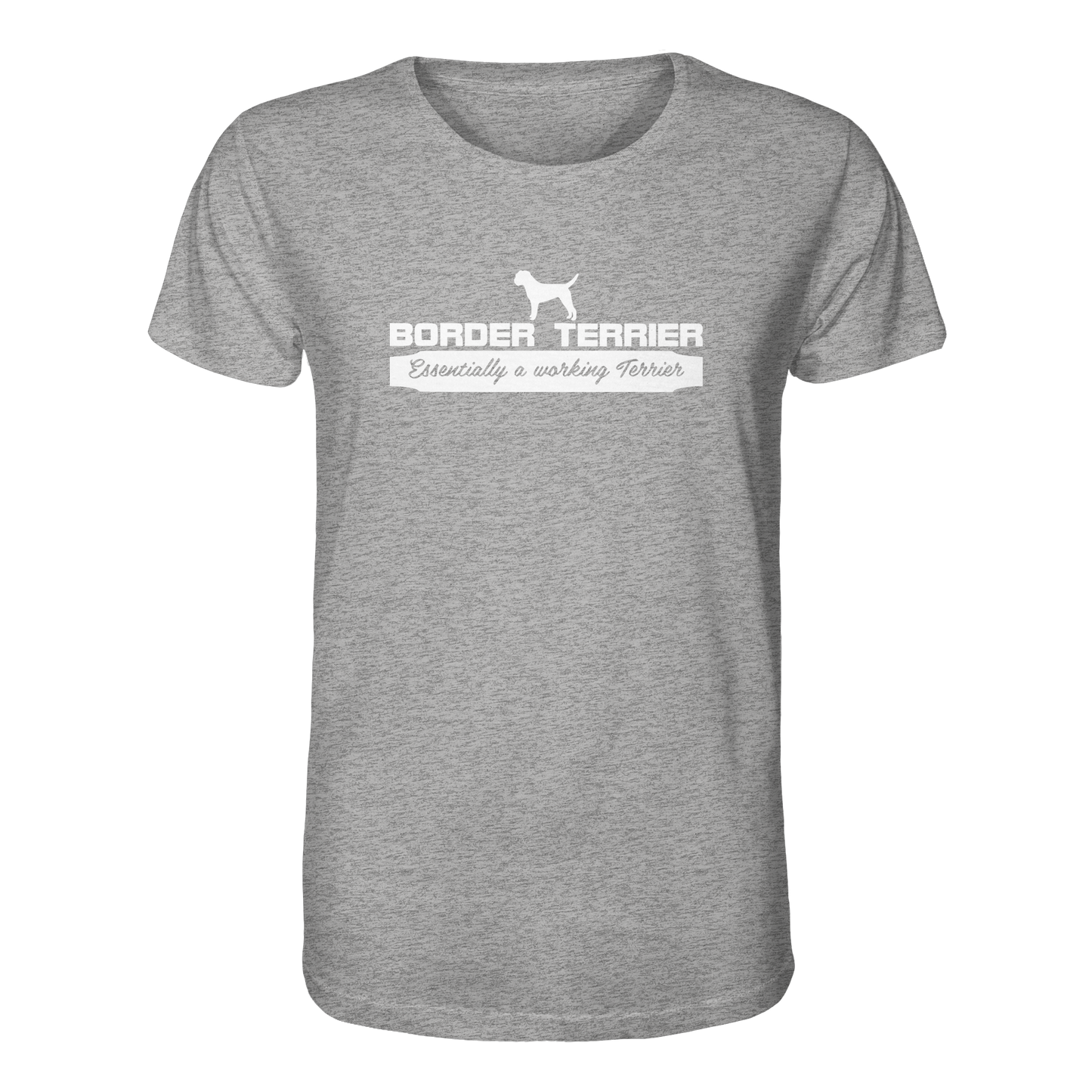 Border Terrier - Essentially a working terrier... - Organic Shirt