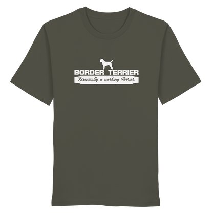 Border Terrier - Essentially a working terrier... - Organic Shirt