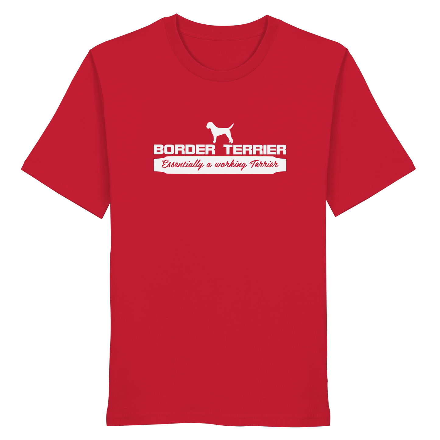 Border Terrier - Essentially a working terrier... - Organic Shirt