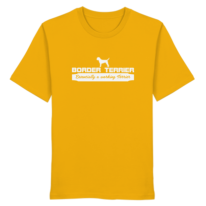 Border Terrier - Essentially a working terrier... - Organic Shirt