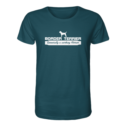 Border Terrier - Essentially a working terrier... - Organic Shirt