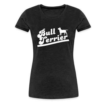 Women’s Premium T-Shirt - Bull Terrier-Schriftzug - Anthrazit