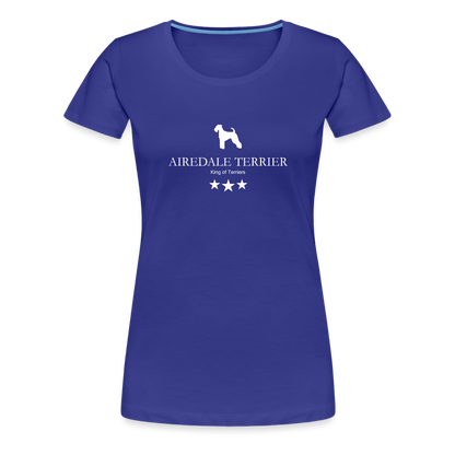 Women’s Premium T-Shirt - Airedale Terrier - King of terriers... - Königsblau