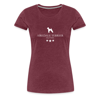 Women’s Premium T-Shirt - Airedale Terrier - King of terriers... - Bordeauxrot meliert