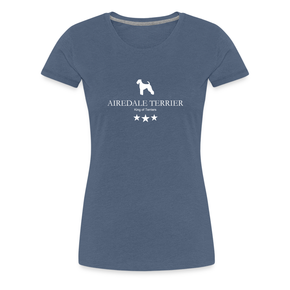 Women’s Premium T-Shirt - Airedale Terrier - King of terriers... - Blau meliert