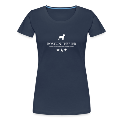 Women’s Premium T-Shirt - Boston Terrier - Lively, highly intelligent, smooth coated... - Navy