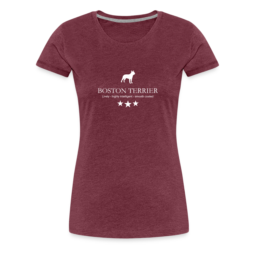 Women’s Premium T-Shirt - Boston Terrier - Lively, highly intelligent, smooth coated... - Bordeauxrot meliert