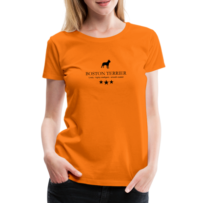 Women’s Premium T-Shirt - Boston Terrier - Lively, highly intelligent, smooth coated... - Orange