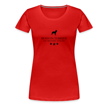 Women’s Premium T-Shirt - Boston Terrier - Lively, highly intelligent, smooth coated... - Rot