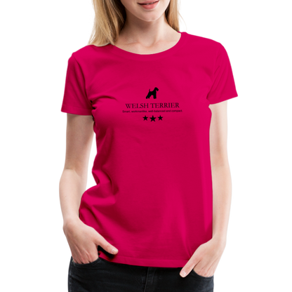 Women’s Premium T-Shirt - Welsh Terrier - Smart, workmanlike, well-balanced and compact... - dunkles Pink