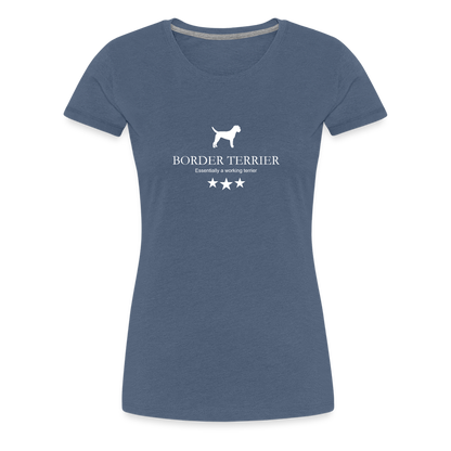 Women’s Premium T-Shirt - Border Terrier - Essentially a working terrier... - Blau meliert