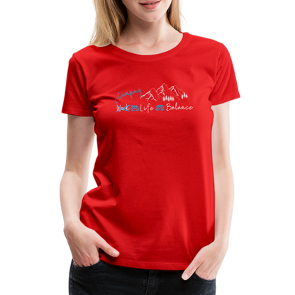 Women’s Premium T-Shirt - Camping Life Balance - Rot