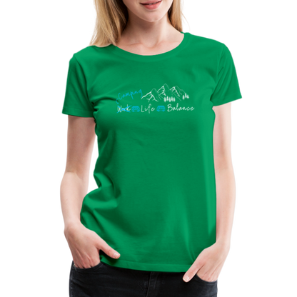 Women’s Premium T-Shirt - Camping Life Balance - Kelly Green